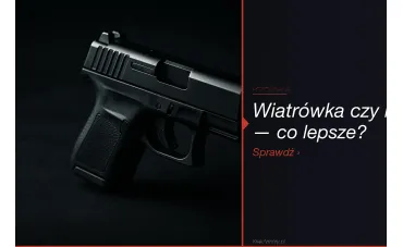 Wiatrówka vs broń palna — co lepsze dla początkującego? [2026]