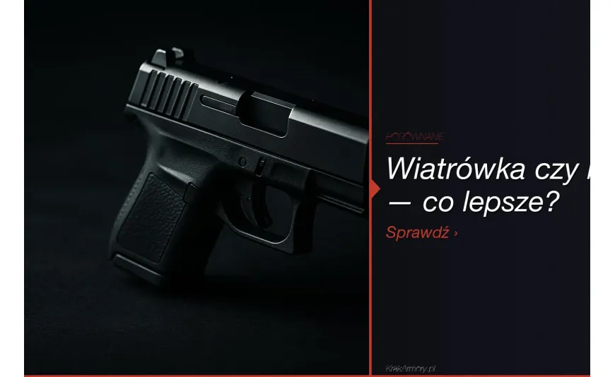 Wiatrówka vs broń palna — co lepsze dla początkującego? [2026]