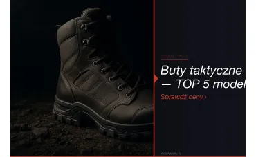 Buty outdoorowe taktyczne — ranking TOP 5 [2026]