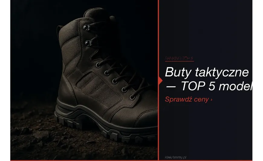 Buty outdoorowe taktyczne — ranking TOP 5 [2026]
