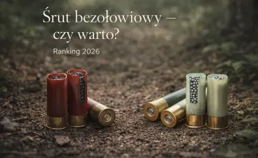 Amunicja bezołowiowa – czy warto? Ranking 2026 | Krak Armory