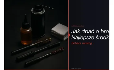 Środki do konserwacji broni — ranking TOP 5 [2026] | KrakArmory