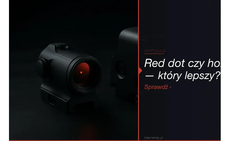 Celownik holograficzny vs red dot — który lepszy? [porównanie 2026]