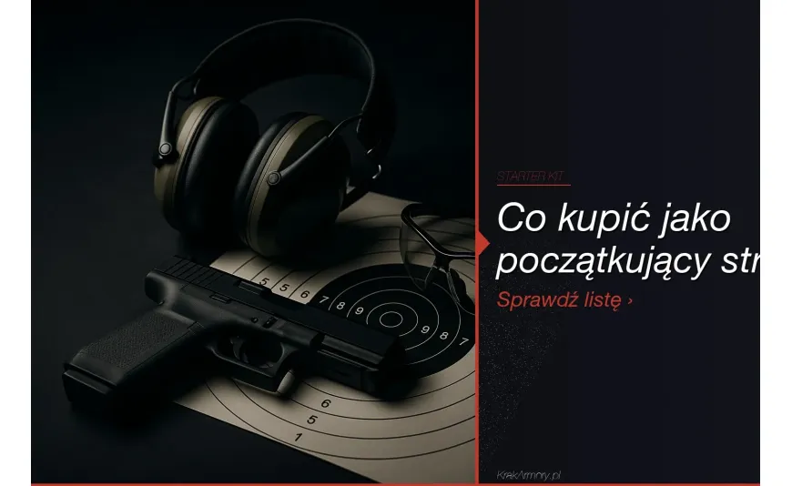 Sprzęt strzelecki dla początkujących — co kupić? Lista 2026